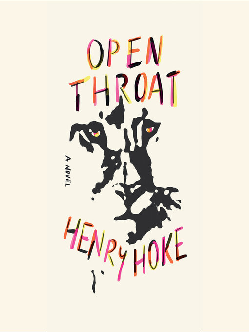 Title details for Open Throat by Henry Hoke - Available